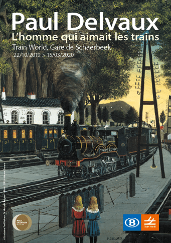 Affiche exposition Paul Delvaux : L'homme qui aimait les trains à Train World