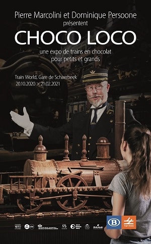 Affiche "Choco Loco" : exposition de trains en chocolat par Pierre Marcolini et Dominique Persoone